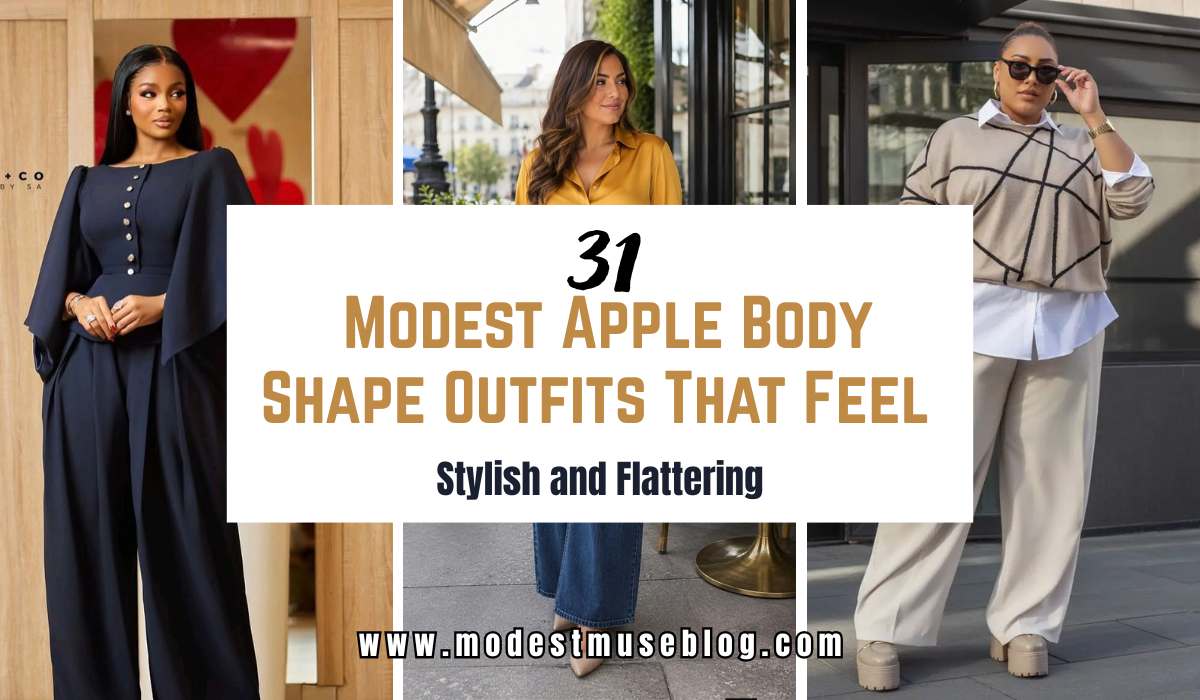 three grid modest outfit with center text overlay 31 Modest Apple Body Shape Outfits That Feel Stylish and Flattering