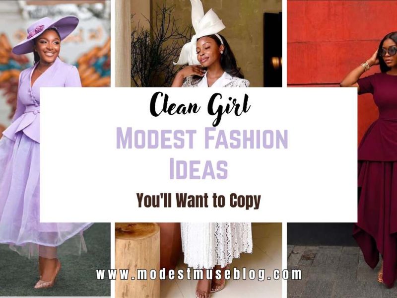 Three modest dresses with center text overlay Clean Girl Modest Fashion Ideas You'll Want to Copy