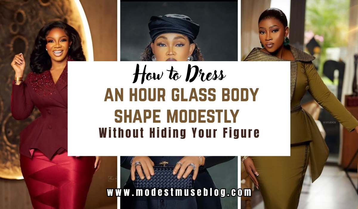 THREE - GRID MODEST IMAGE WITH CENTER TEXT OVERLAY How to Dress an Hourglass Body Shape Modestly Without Hiding Your Figure
