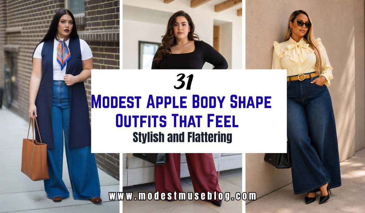 three apple shape modest outfit and text overlay 31 Modest Apple Body Shape Outfits That Feel Stylish and Flattering