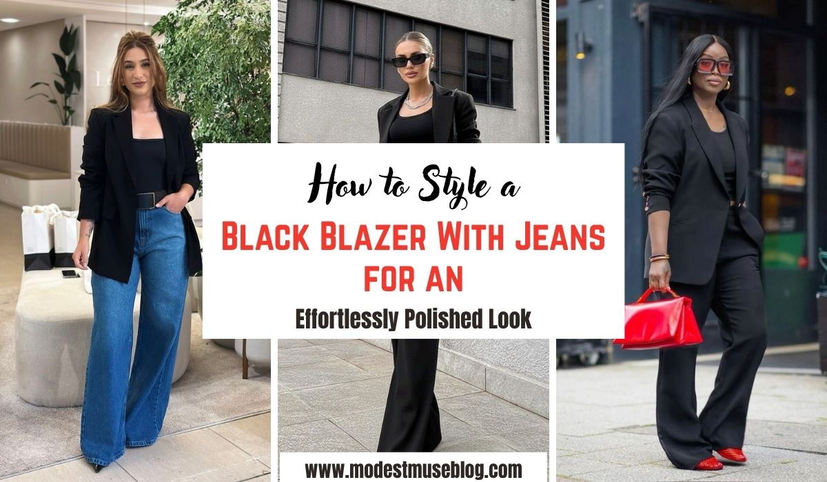 three grid black blazer outfit and text overlay How to Style a Black Blazer With Jeans for an Effortlessly Polished Look