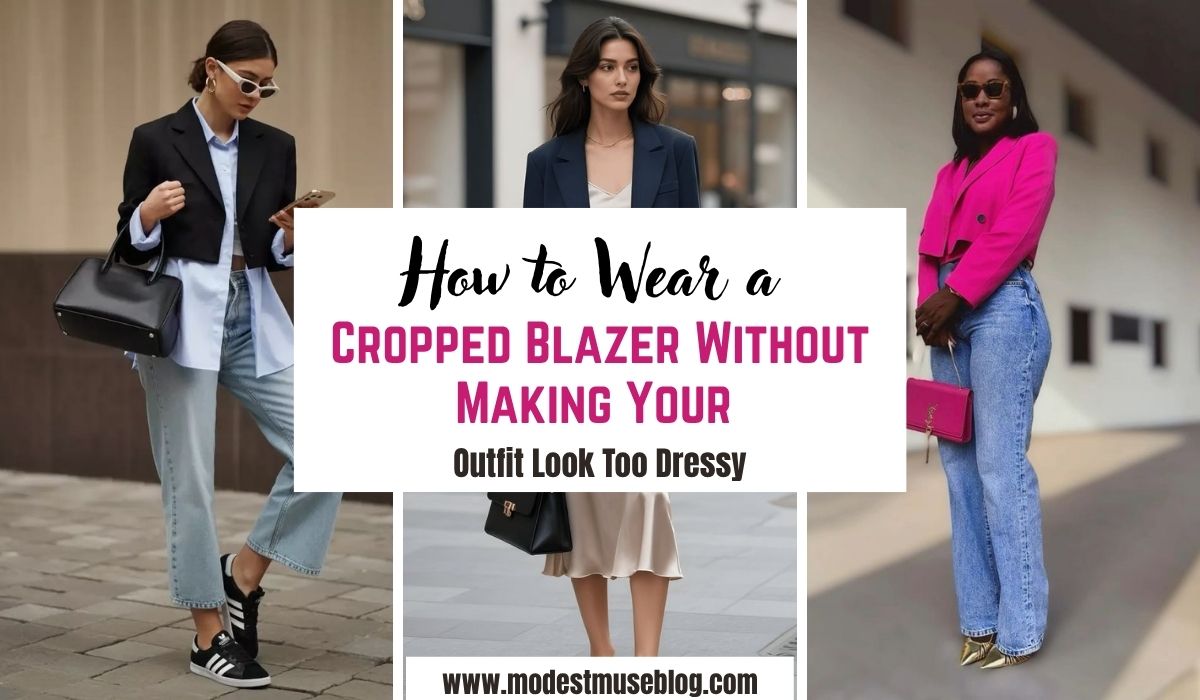three grid outfit and text overlay How to Wear a Cropped Blazer Without Making Your Outfit Look Too Dressy