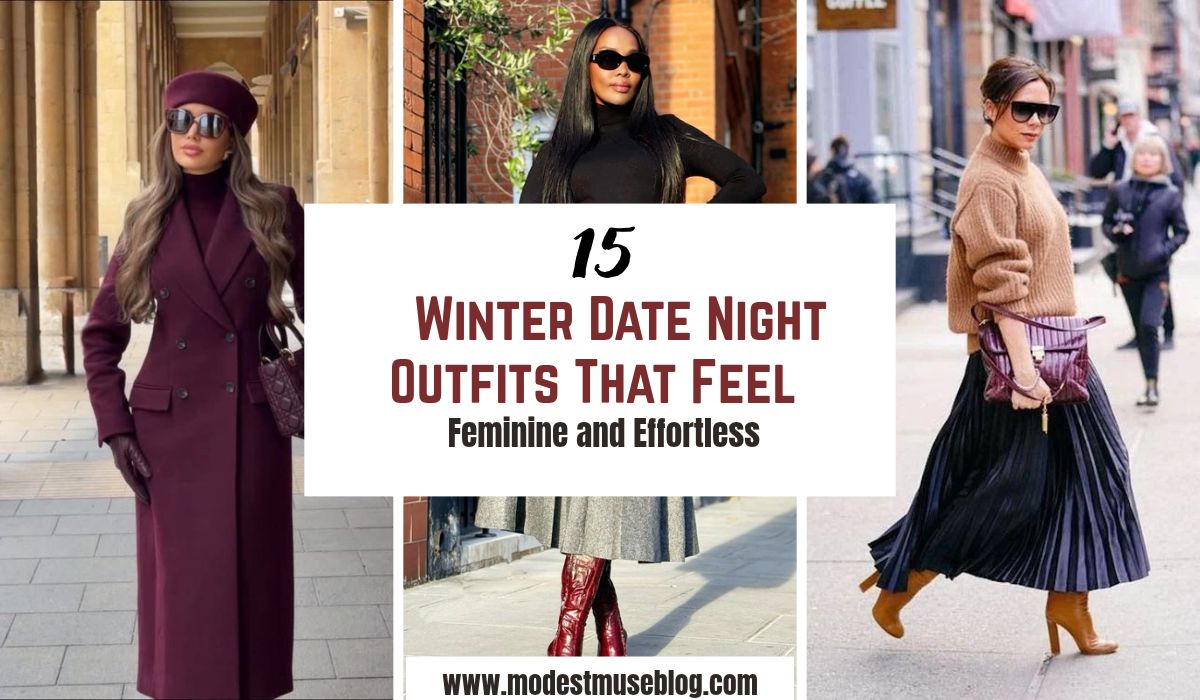 three grid outfit images and text overlay 15 Winter Date Night Outfits That Feel Feminine and Effortless